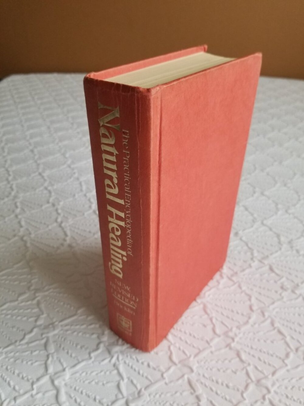 The Practical Encyclopedia of Natural Healing by Mark Bricklin, 1983 Hardcover